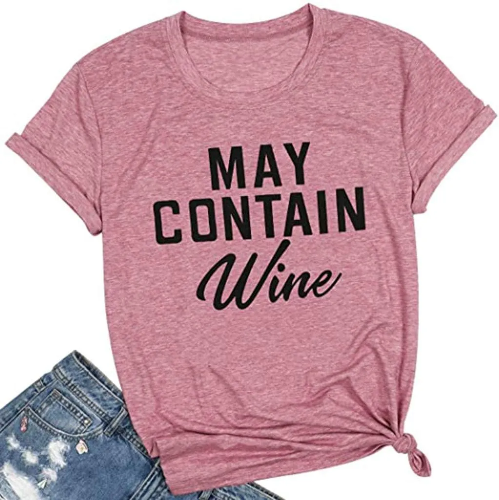 NaRHbrg May Contain Wine T Shirt Alcohol Shirts Womens Letter Print Tops Loose Casual Summer Blouse Short Sleeve Tee Shirt