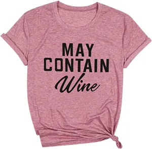 NaRHbrg May Contain Wine T Shirt Alcohol Shirts Womens Letter Print Tops Loose Casual Summer Blouse Short Sleeve Tee Shirt